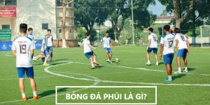 bóng đá phủi là gì