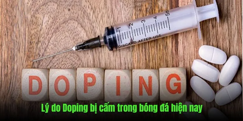 Lý do doping là gì mà bị cấm trong các bộ môn thể thao